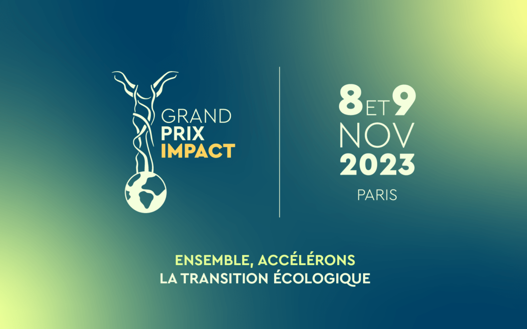 Nous sommes labellisés GRAND PRIX IMPACT